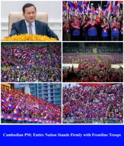 Cambodian PM: Entire Nation Stands Firmly with Frontline Troops